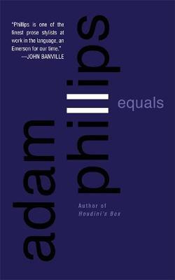 Equals(English, Paperback, Phillips Adam)