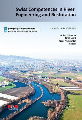Swiss Competences in River Engineering and Restoration(English, Hardcover, unknown)