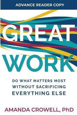 Great Work(English, Paperback, Crowell Amanda J)