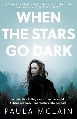 When the Stars Go Dark(English, Hardcover, McLain Paula)