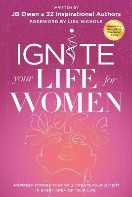 Ignite Your Life for Women(English, Paperback, Owen Jb)