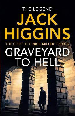 Graveyard to Hell(English, Paperback, Higgins Jack)
