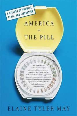America and the Pill(English, Paperback, May Elaine)