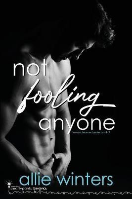 Not Fooling Anyone(English, Paperback, Romance Smartypants)
