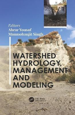 Watershed Hydrology, Management and Modeling(English, Paperback, unknown)