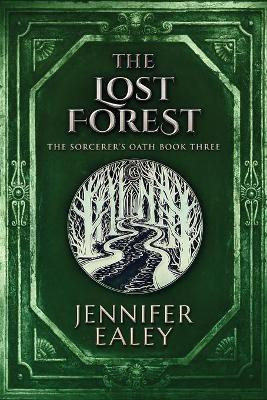 The Lost Forest(English, Paperback, Ealey Jennifer)