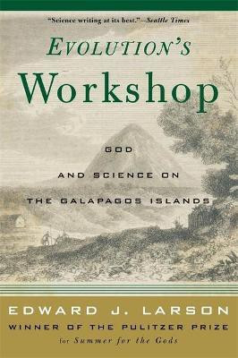 Evolution's Workshop(English, Paperback, Larson Edward J.)