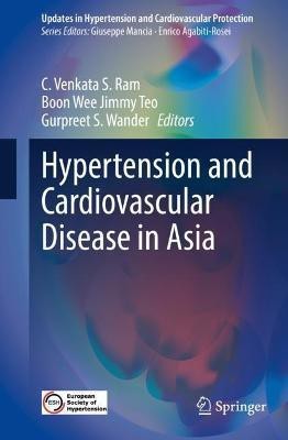 Hypertension and Cardiovascular Disease in Asia(English, Hardcover, unknown)