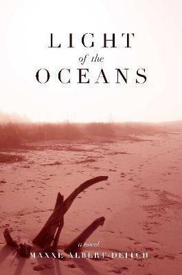 Light of the Oceans(English, Paperback, Albert-Deitch Maxxe)