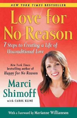 Love for no Reason(English, Paperback, Shimoff Marci)