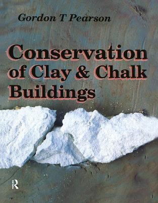 Conservation of Clay and Chalk Buildings(English, Hardcover, Pearson Gordon T.)