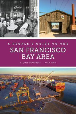 A People's Guide to the San Francisco Bay Area(English, Paperback, Brahinsky Rachel)