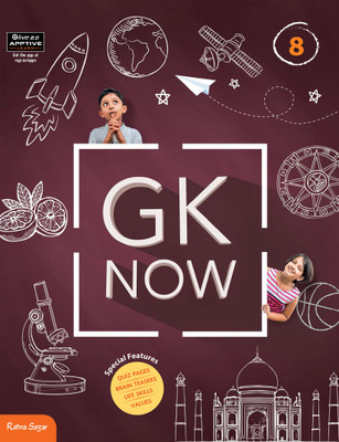 GK Now 8 | General Knowledge Book for Class 8 | Age 10-13 Years Old Kids | GK Book For Children | Ratna Sagar(Paperback, Our Experts)