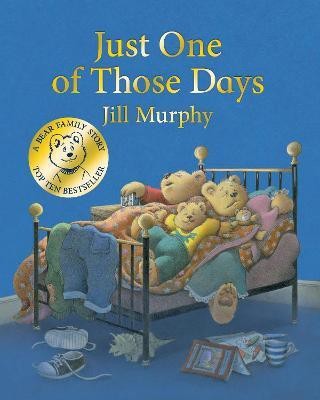 Just One of Those Days(English, Board book, Murphy Jill)