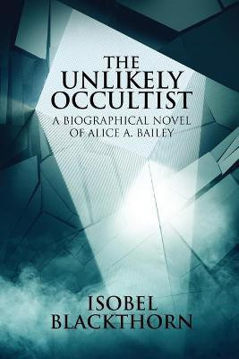 The Unlikely Occultist(English, Paperback, Blackthorn Isobel)