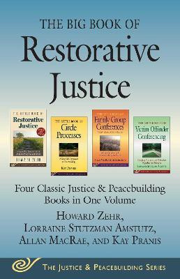 The Big Book of Restorative Justice(English, Paperback, Zehr Howard)