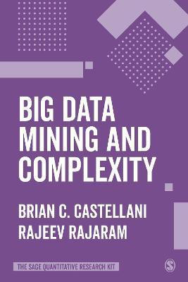 Big Data Mining and Complexity(English, Paperback, Castellani Brian C.)