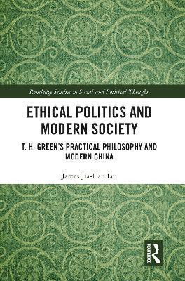 Ethical Politics and Modern Society(English, Paperback, Liu James Jia-Hau)