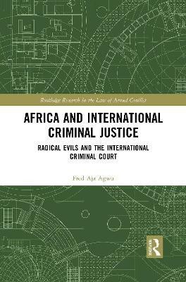 Africa and International Criminal Justice(English, Paperback, Agwu Fred)