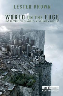World on the Edge(English, Paperback, Brown Lester)