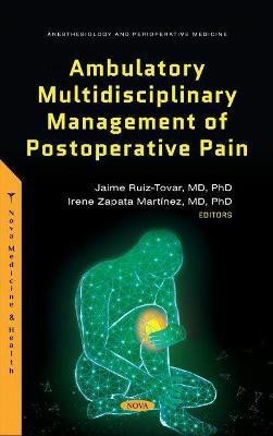 Ambulatory Multidisciplinary Management of Postoperative Pain(English, Hardcover, unknown)