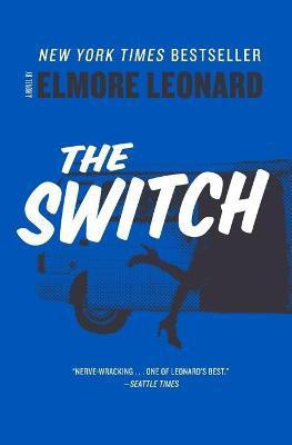 The Switch(English, Paperback, Leonard Elmore)