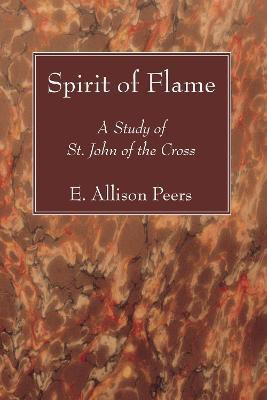 Spirit of Flame(English, Paperback, Peers E Allison)