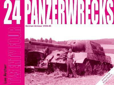 Panzerwrecks 24(English, Paperback, Archer Lee)