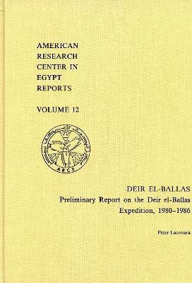 Deir el-Ballas(English, Hardcover, Lacovara Peter)