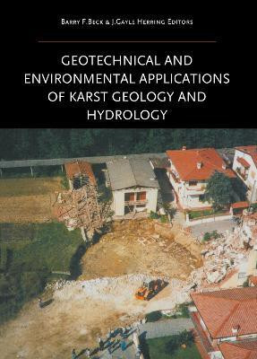 Geotechnical and Environmental Applications of Karst Geology and Hydrology(English, Hardcover, unknown)