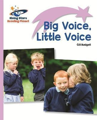 Reading Planet - Big Voice, Little Voice - Lilac: Lift-off(English, Paperback, Budgell Gill)