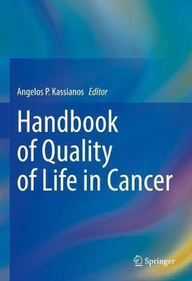 Handbook of Quality of Life in Cancer(English, Hardcover, unknown)