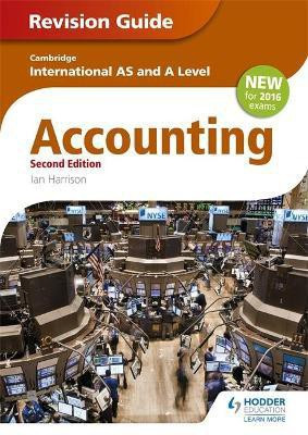 Cambridge International AS/A level Accounting Revision Guide 2nd edition(English, Paperback, Harrison Ian)