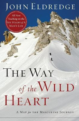 The Way of the Wild Heart(English, Paperback, Eldredge John)