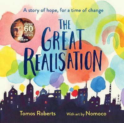 The Great Realisation(English, Hardcover, Roberts (Tomfoolery) Tomos)