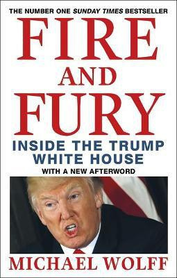 Fire and Fury(English, Paperback, Wolff Michael)