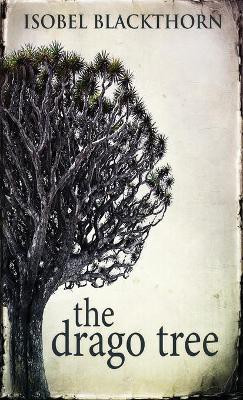 The Drago Tree(English, Hardcover, Blackthorn Isobel)
