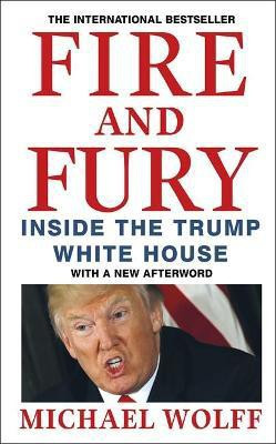 Fire and Fury(English, Paperback, Wolff Michael)