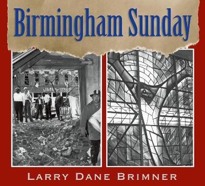 Birmingham Sunday(English, Hardcover, Brimner Larry Dane)