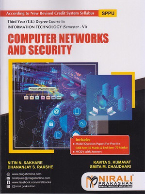 COMPUTER NETWORKS AND SECURITY (Third Year (TE) Degree Engg. Semester 6)(Paperback, Nitin N. Sakhare , Kavita S. Kumavat , Dhananjay S. Rakshe , Smita M. Chaudhari)