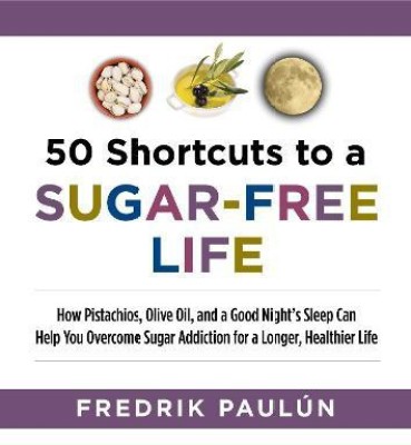 50 Shortcuts to a Sugar-Free Life(English, Paperback, Paulun Fredrik)