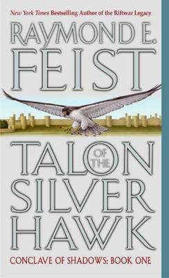 Talon of the Silver Hawk(English, Paperback, Feist Raymond E)