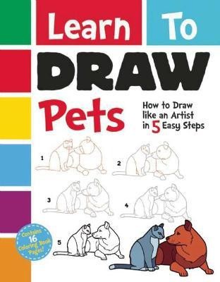 Learn To Draw Pets(English, Paperback, Racehorse for Young Readers)