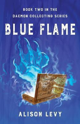 Blue Flame(English, Paperback, Levy Alison)