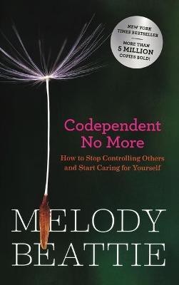 Codependent No More(English, Paperback, Melody Beattie)