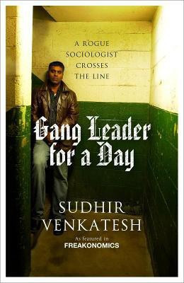 Gang Leader for a Day(English, Paperback, Venkatesh Sudhir)