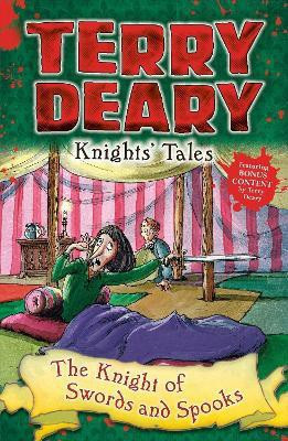 Knights' Tales: The Knight of Swords and Spooks(English, Paperback, Deary Terry)
