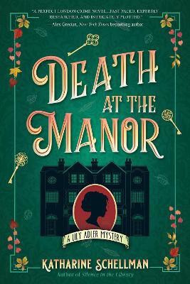 Death at the Manor(English, Hardcover, Schellman Katharine)