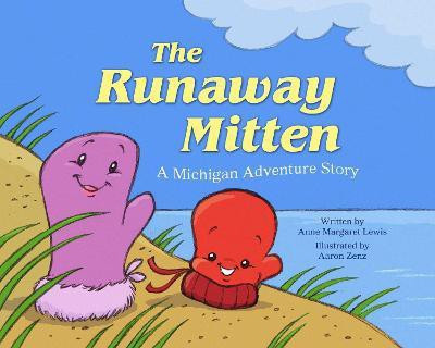 The Runaway Mitten(English, Hardcover, Lewis Anne Margaret)