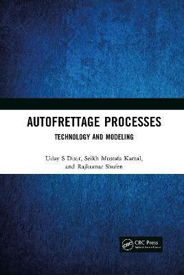 Autofrettage Processes(English, Paperback, Dixit Uday S)